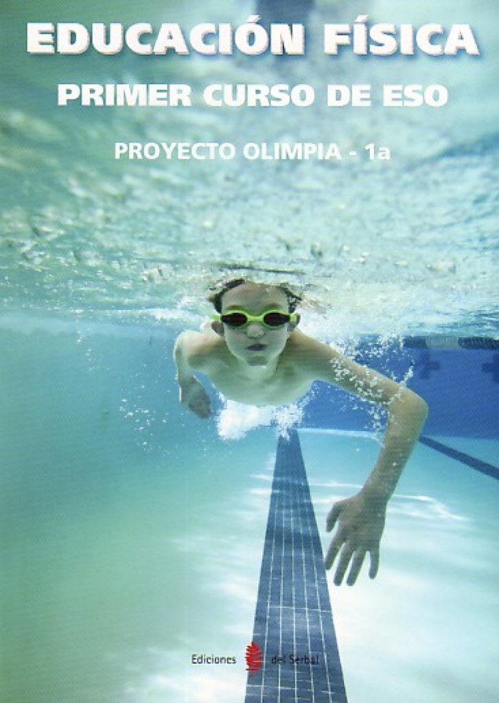 [9788476286180] (10).EDUCACION FISICA 1A (1ºESO).OLIMPIA