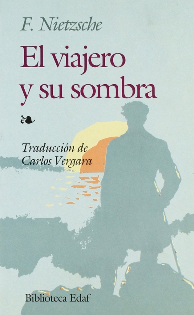 [9788476400128] Viajero y su Sombra, el