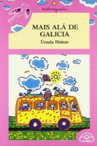 [9788476800232] Máis alá de Galicia