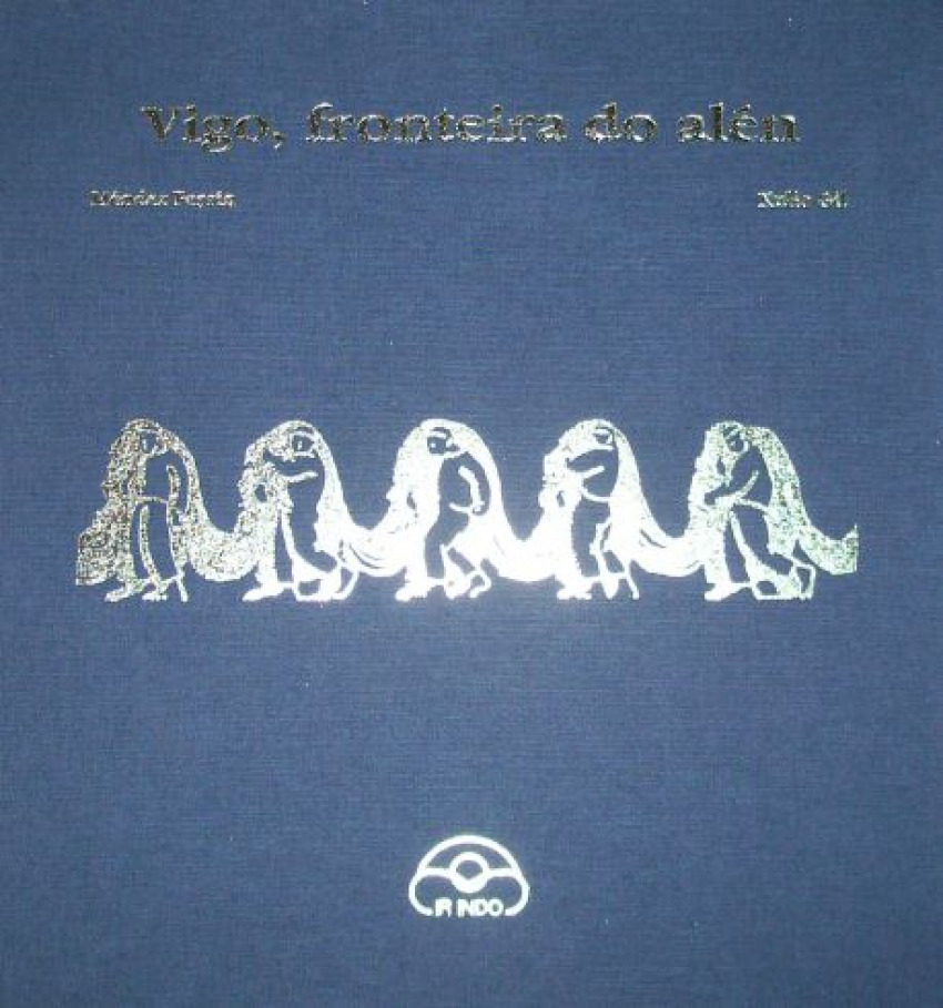 [9788476800249] Vigo, fronteira do alén (edición luxo)