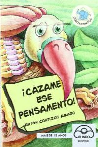 [9788476803721] íCázame ese pensamento!