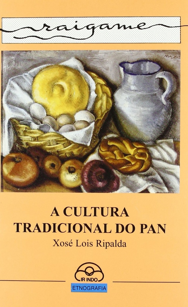 [9788476803936] A cultura tradicional do pan