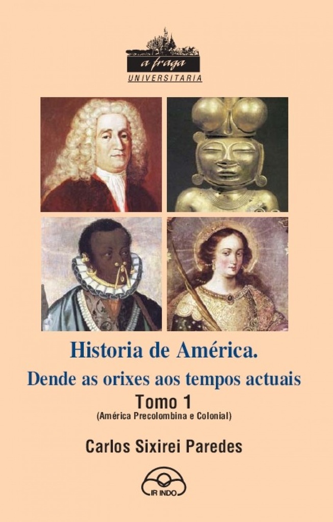 [9788476806463] historia de america.dende as orixes ata tempos actuais