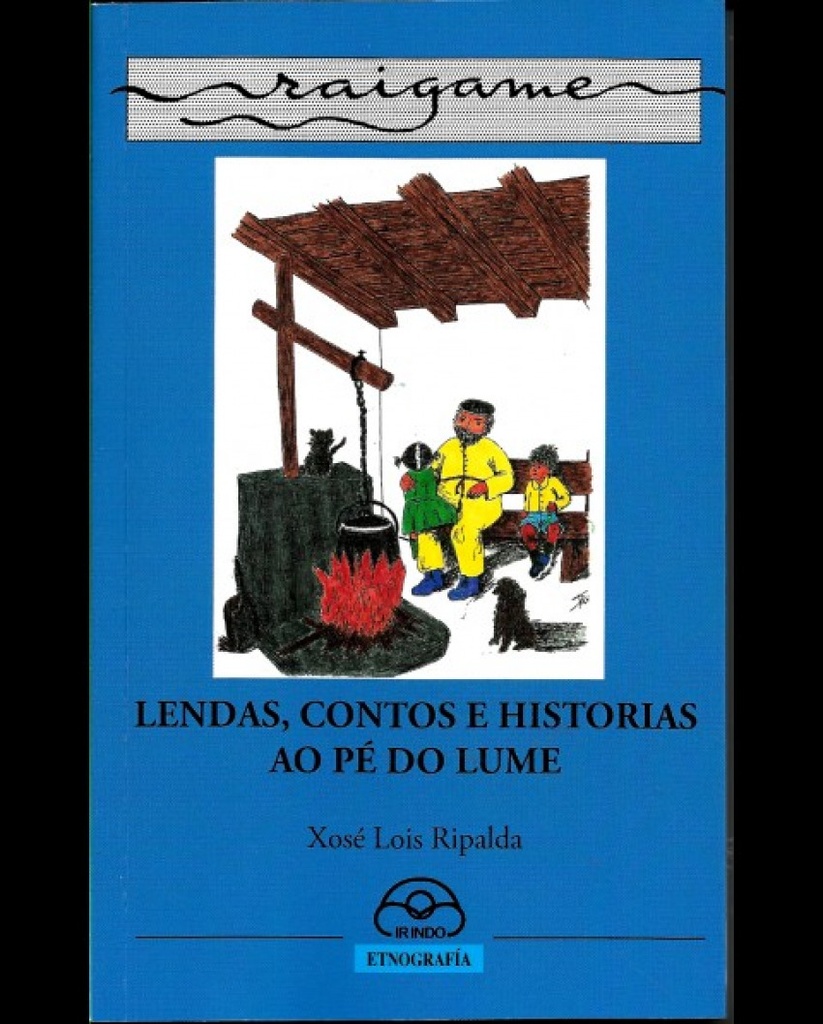 [9788476807149] Lendas, contos e historias ao pé do lume