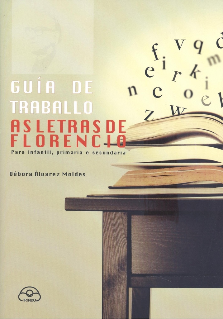 [9788476807675] As Letras de Florencio. Guía de Traballo