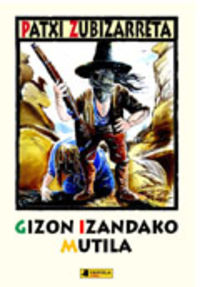 [9788476813829] Gizon Izandako Mutila