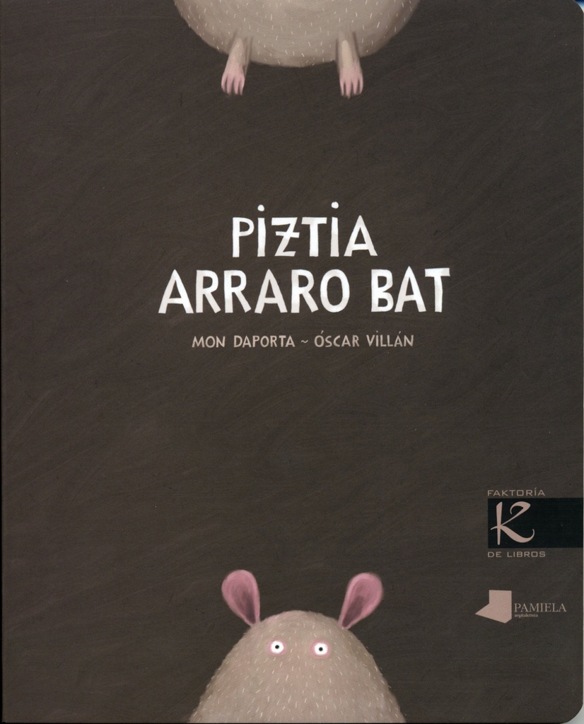 [9788476816110] Piztia Arraro Bat