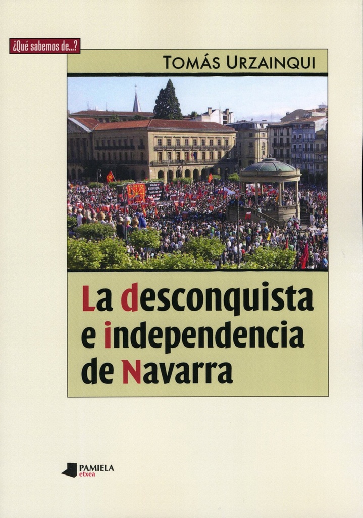 [9788476817742] Desconquista e Independencia de Navarra, la