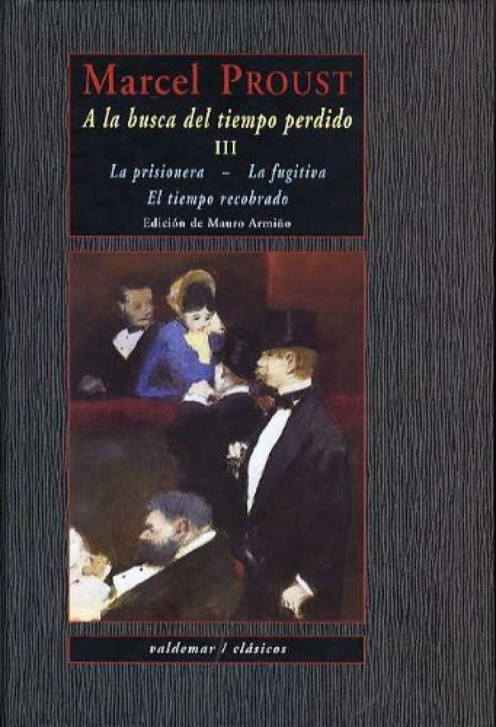 [9788477024767] A la busca del tiempo perdido III