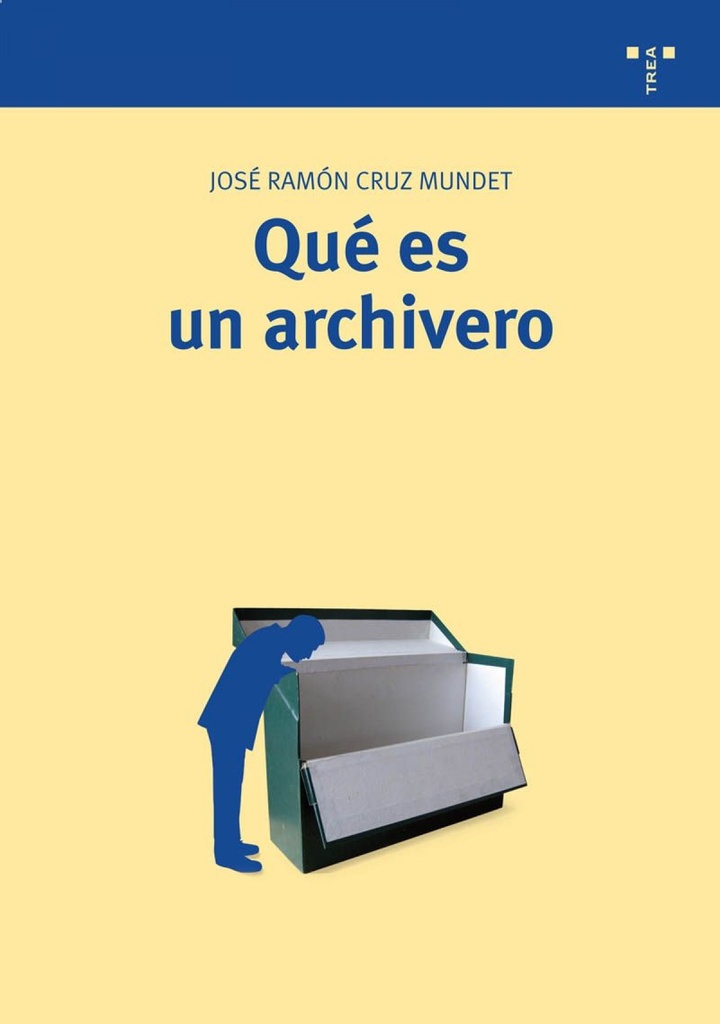 [9788497044561] Qué es un archivero