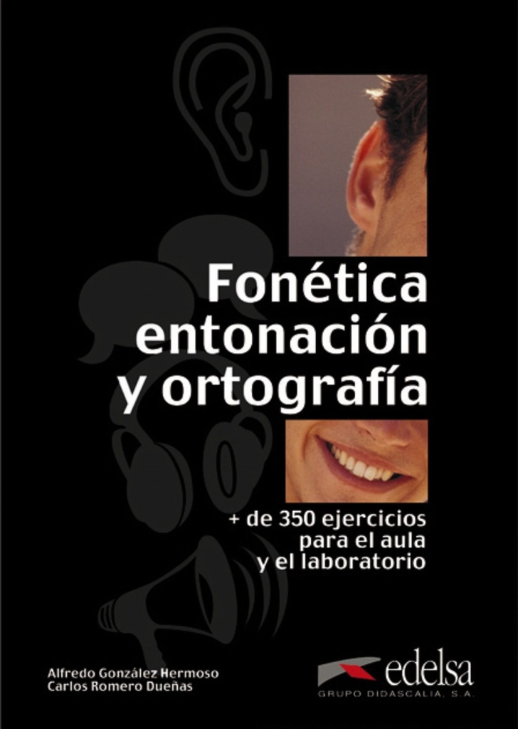 [9788477115113] Fonetica, Entonacion y Ortografia.(+350 Ejercicios para Aula