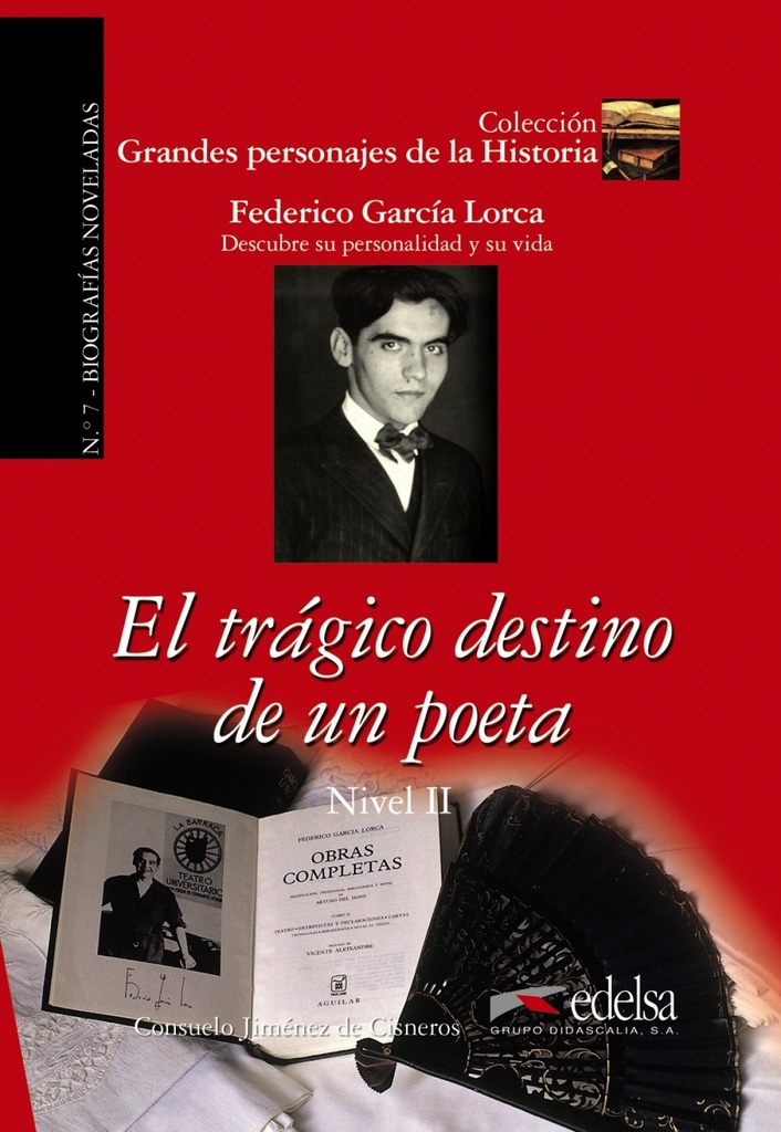 [9788477116394] Federico García Lorca. El trágico destino de un poeta
