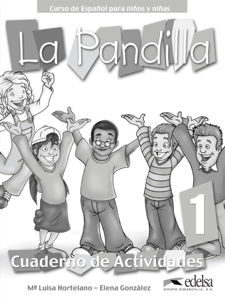 [9788477119333] La Pandilla 1. Cuaderno de Ejercicios