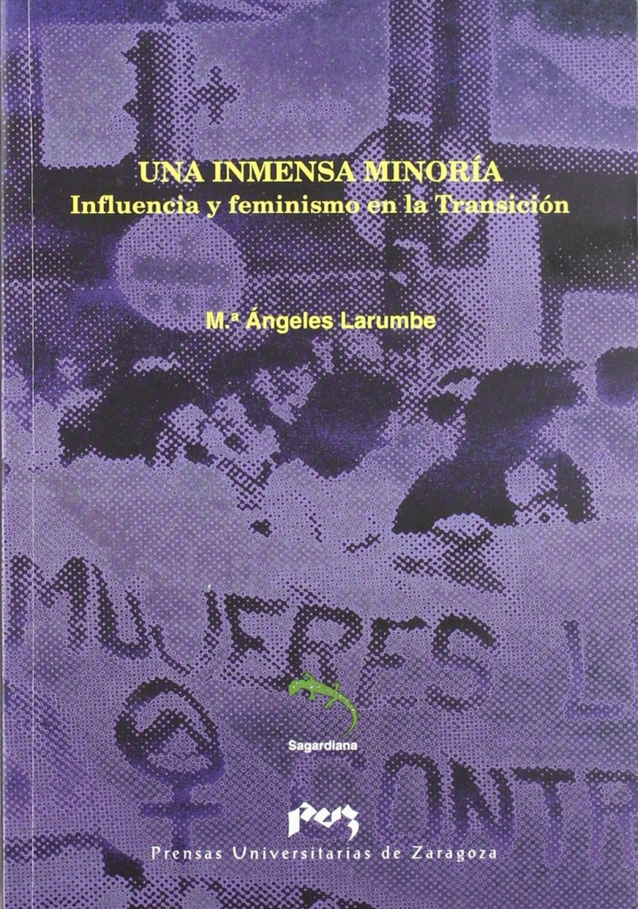 [9788477336136] Una inmensa minoría. Influencia y feminismo en la Transición