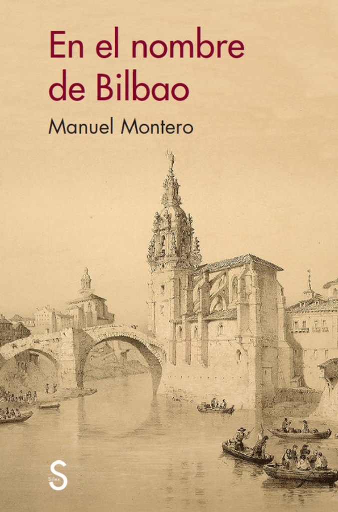 [9788477376729] En el Nombre de Bilbao