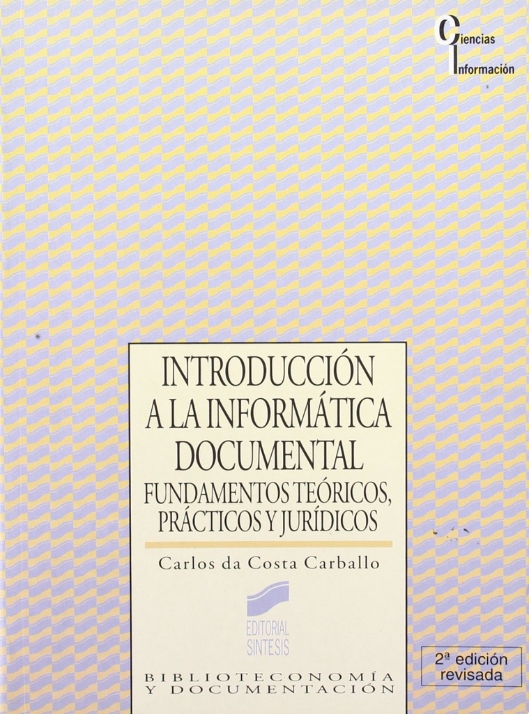 [9788477382089] Introduccion a la Informatica Documental -