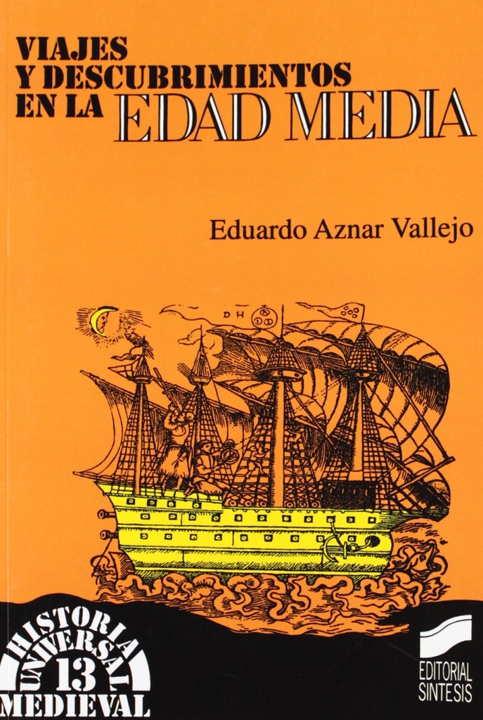 [9788477382393] Viajes y Descubrimientos. Edad Media