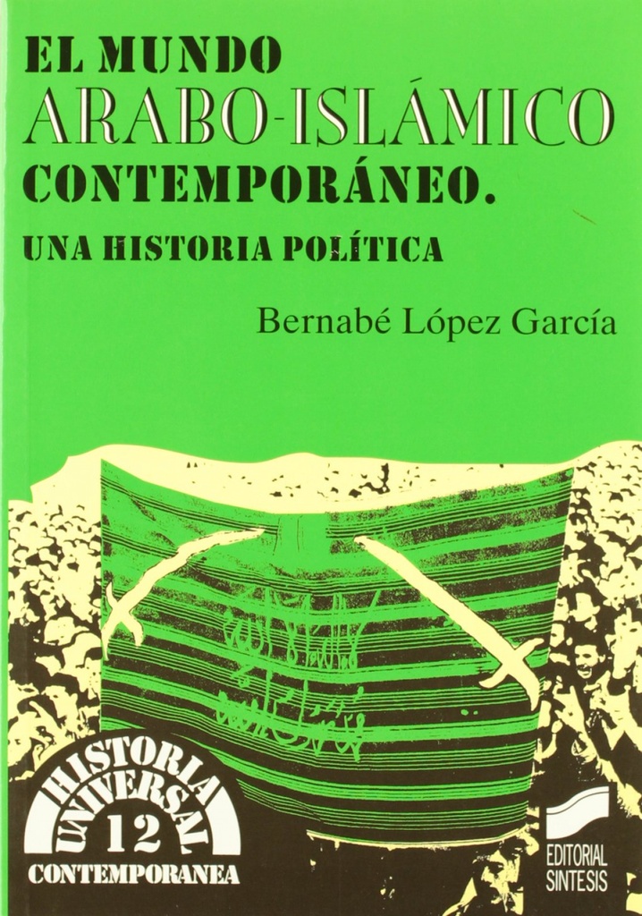 [9788477384885] Mundo Arabo-islamico Contemporaneo, el