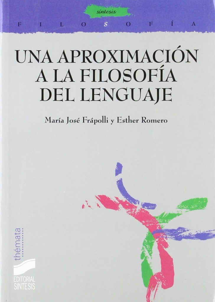 [9788477385684] Aproximacion a la Filosofia del Lenguaje, una