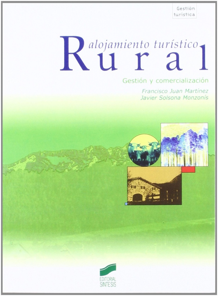 [9788477387541] Alojamiento Turistico Rural (2º Edicion)