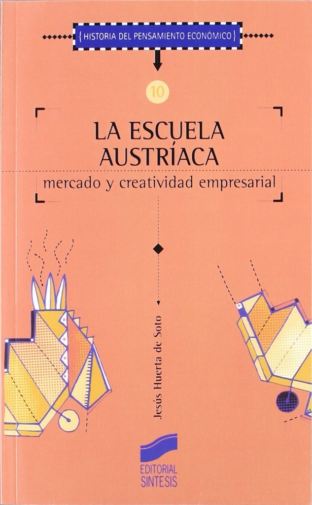 La escuela austriaca