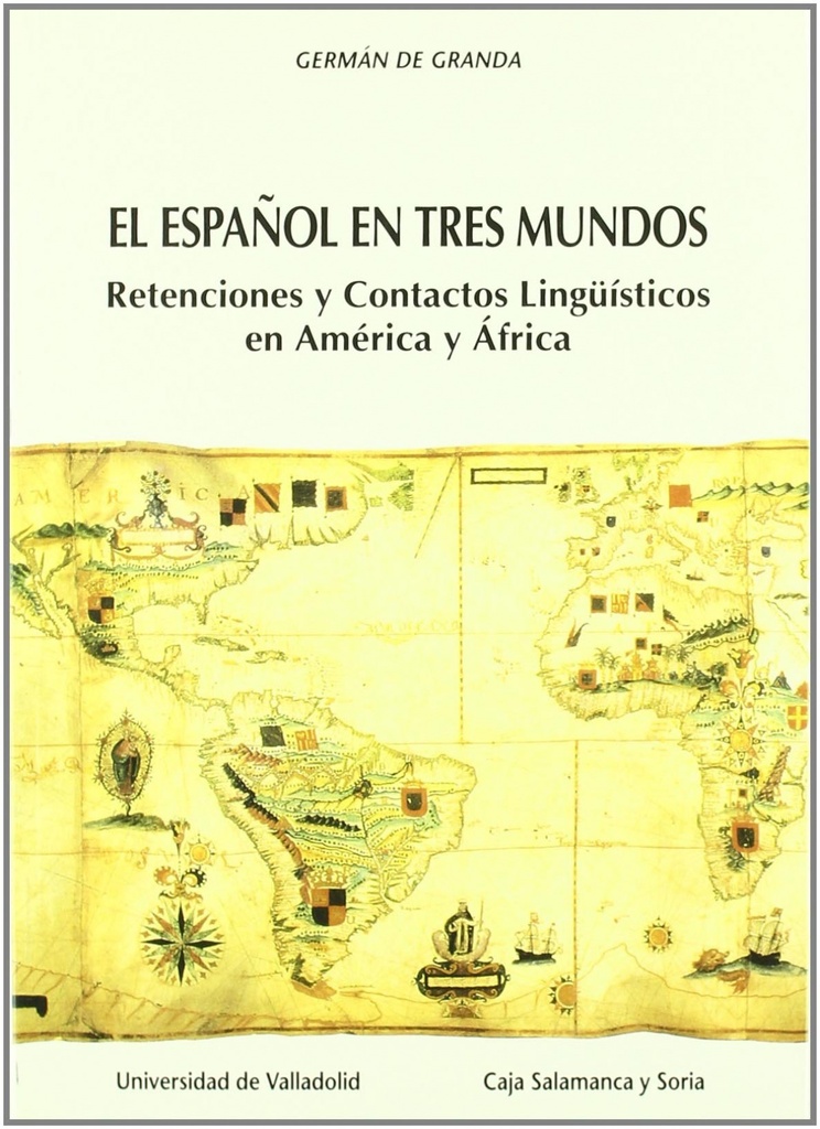 [9788477622062] Español En Tres Mundos, El: Retenciones Y Contactos Linguisticos En América Y Af