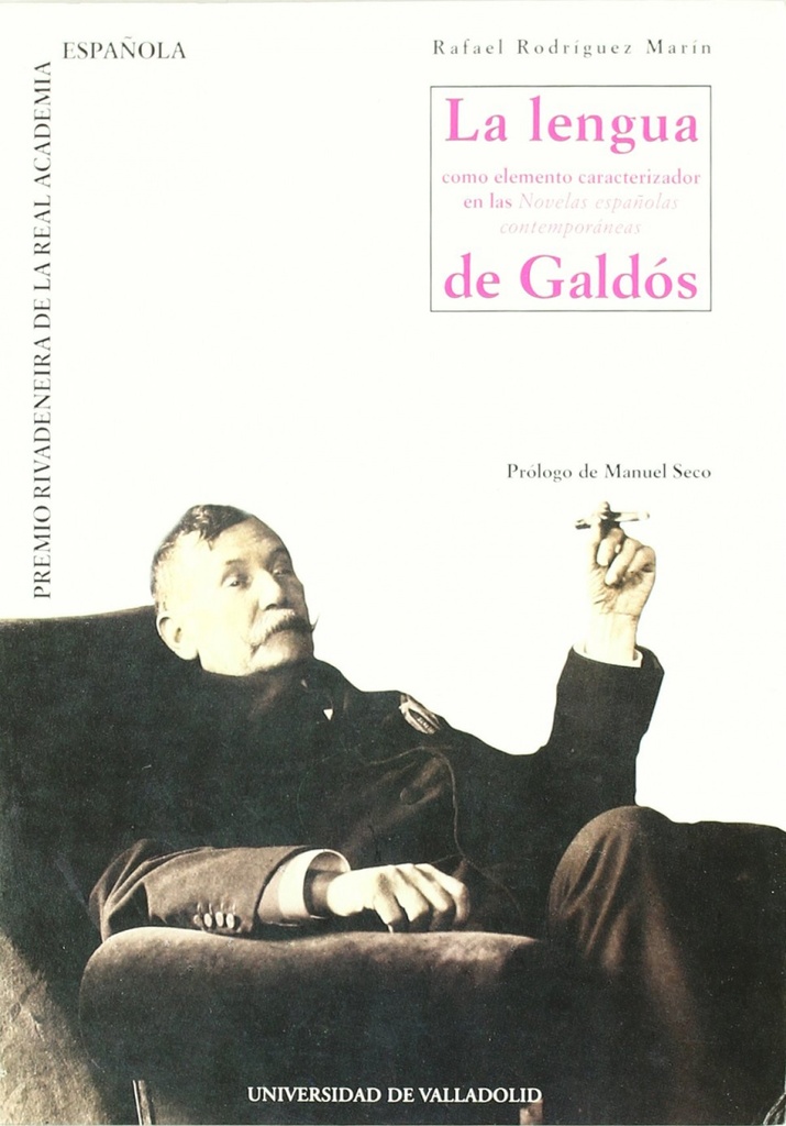 [9788477626404] Lengua Como Elemento Caracterizador En Las novelas Españolas Contemporaneas De G