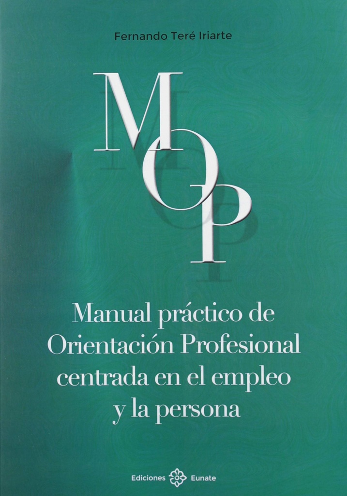 [9788477683780] Manual práctico de orientación profesional centrada en el empleo y la persona