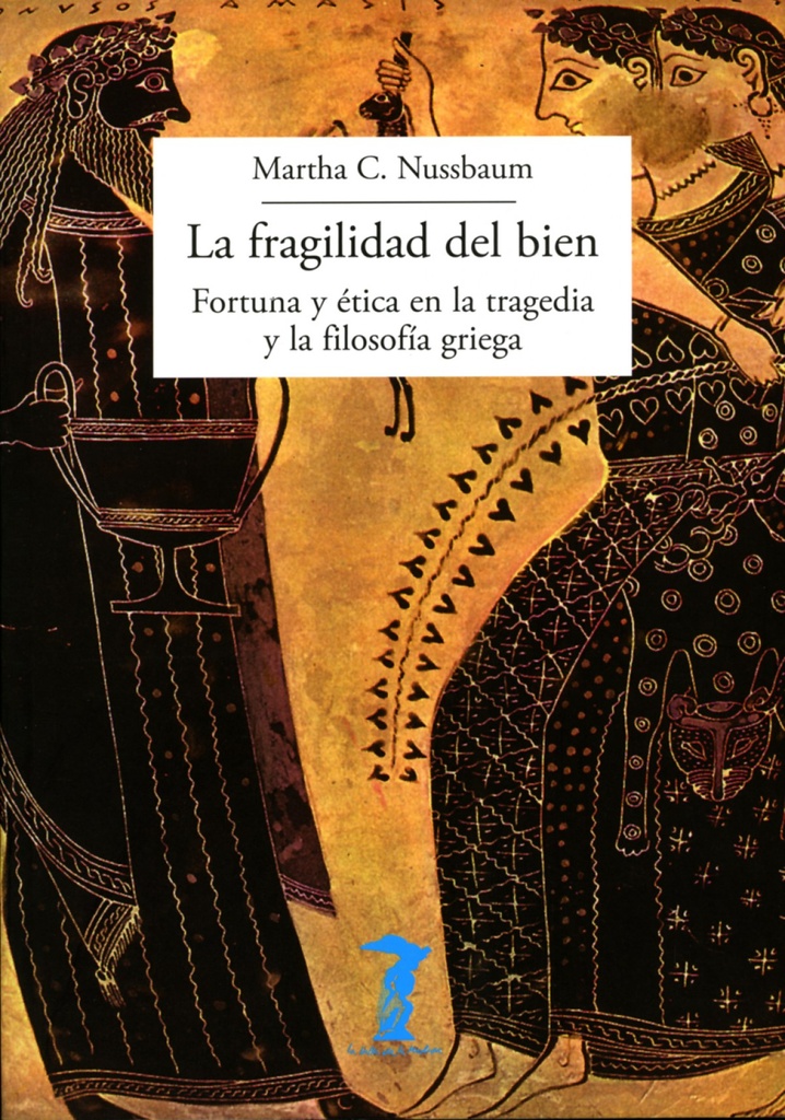 [9788477743057] La Fragilidad del Bien