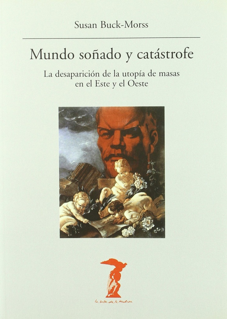 [9788477746393] Mundo soñado y catástrofe