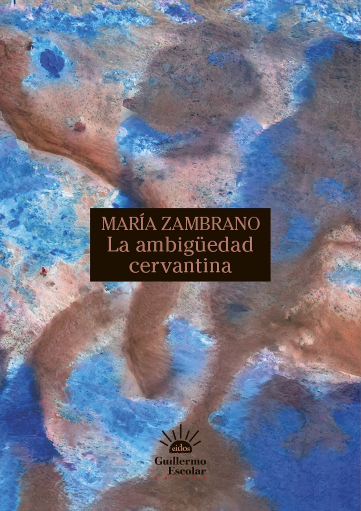 [9788418981999] La ambigüedad cervantina