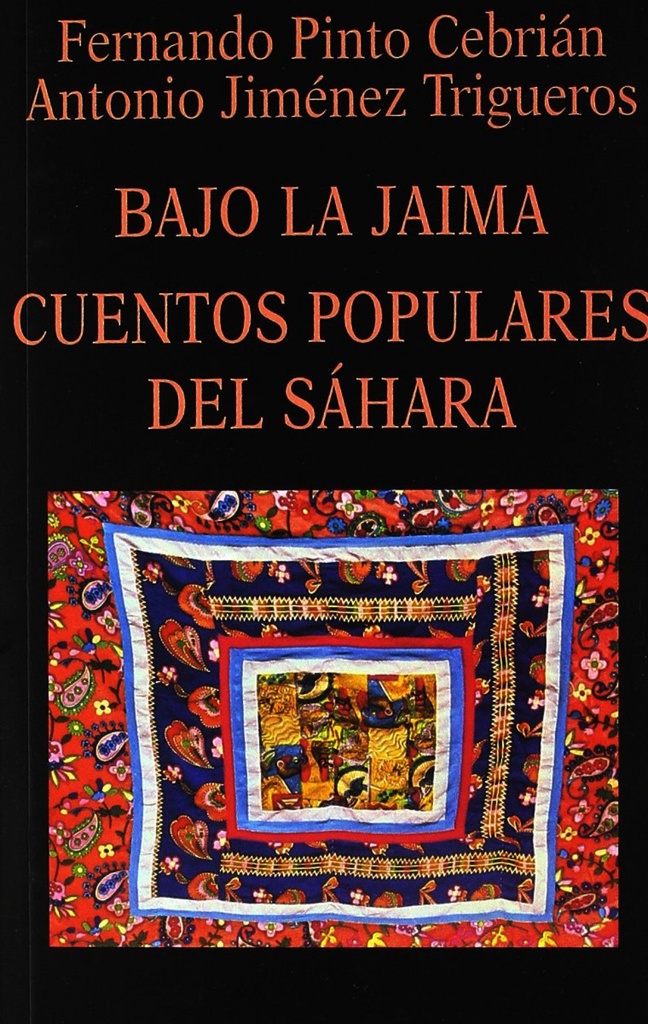 [9788478131501] Bajo la Jaima. Cuentos populares del Sáhara