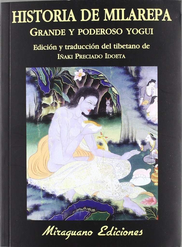 [9788478133901] Historia de Milarepa, grande y poderoso yogui