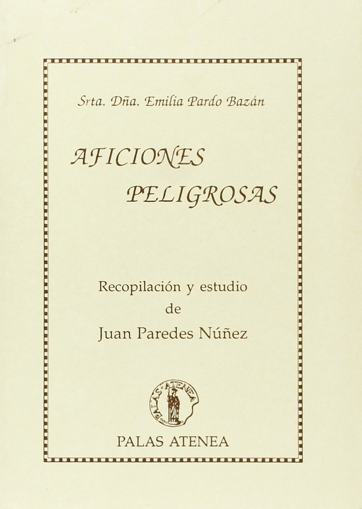 Aficiones peligrosas