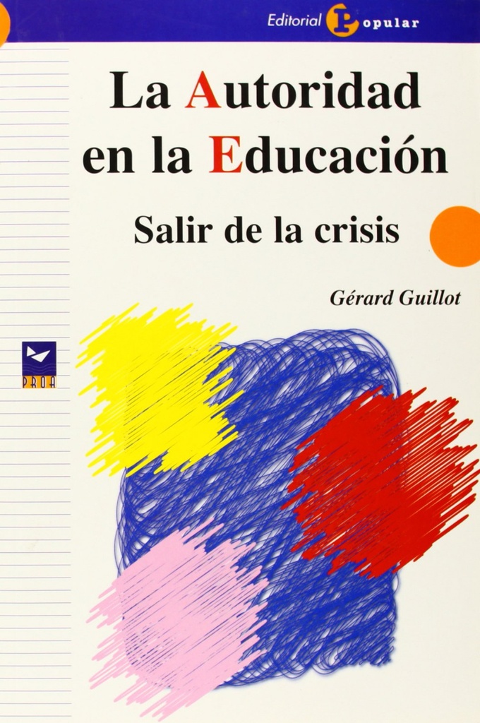 [9788478843428] La autoridad en la educación