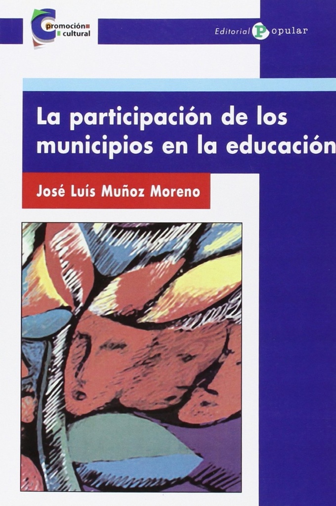 [9788478844210] La participación de los municipios en la educación