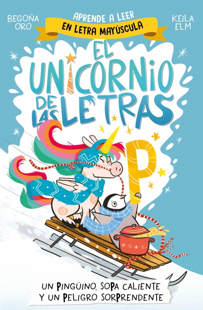 [9788448871031] Un Pingüino, Sopa Caliente y un Peligro Sorprendente / a Penguin, Hot Soup, and a Surprising Danger