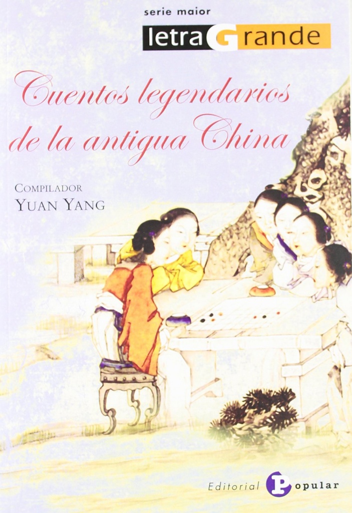 [9788478844760] Cuentos legendarios de la antigua China