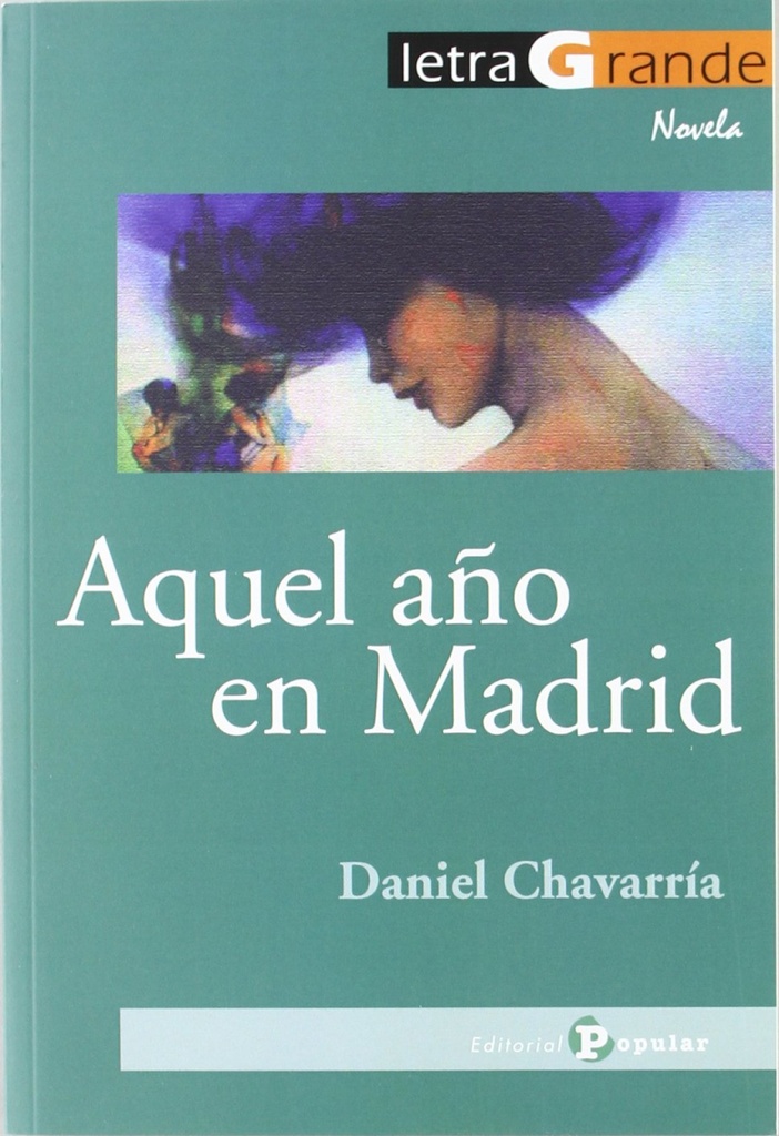[9788478845002] Aquel año en Madrid
