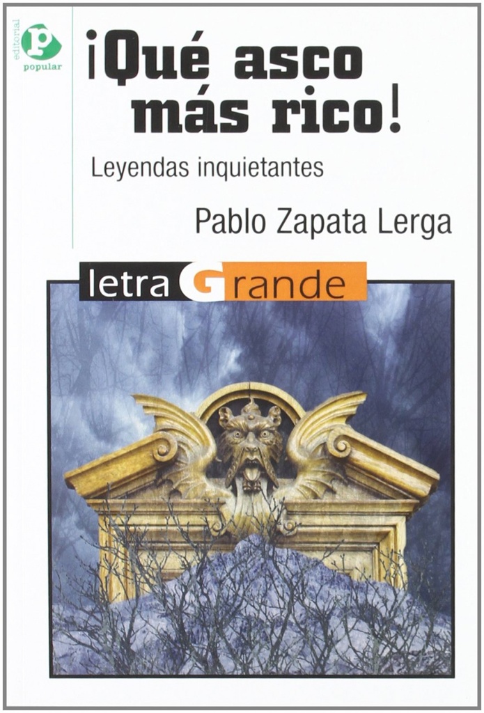 íQué asco más rico!