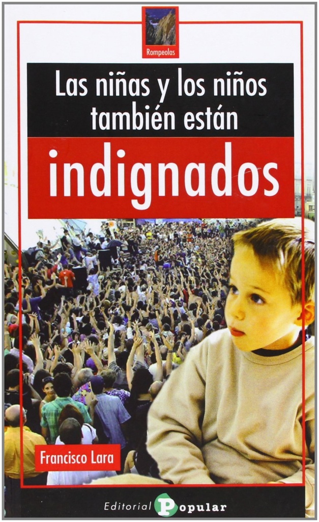 [9788478845170] Las niñas y los niños también están indignados
