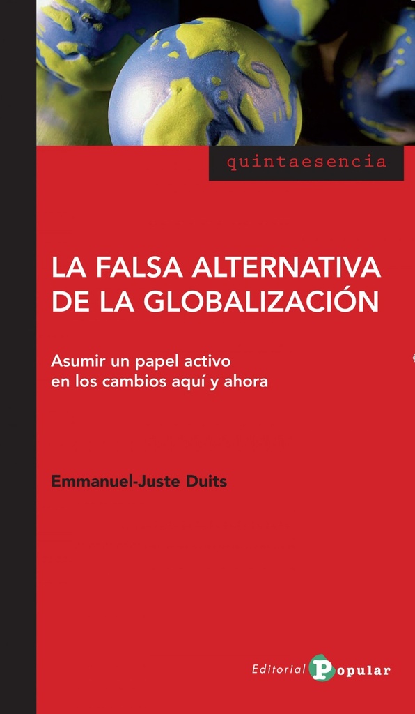 [9788478845200] La falsa alternativa de la globalización