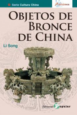 [9788478845736] Objetos de bronce de China