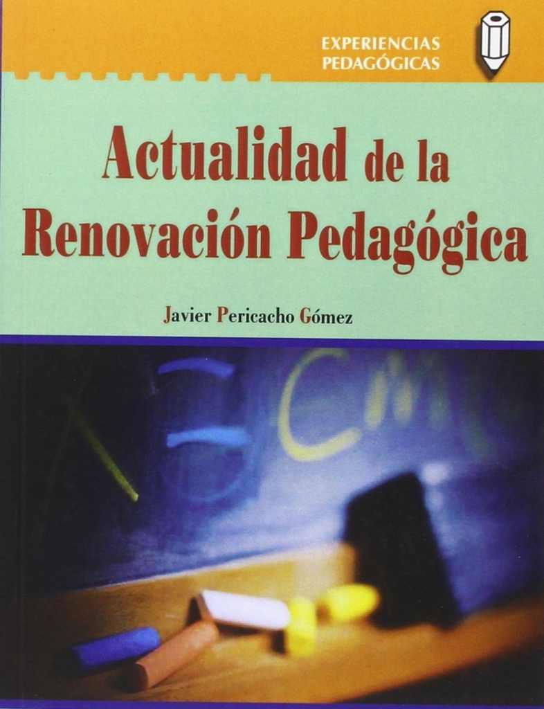 [9788478846450] Actualidad de la Renovación Pedagógica