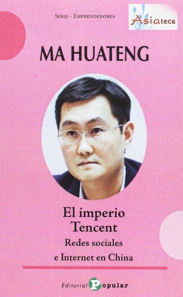 [9788478847136] Ma Huateng. el Imperio Tencent