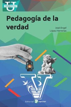 [9788478848652] Pedagogía de la verdad