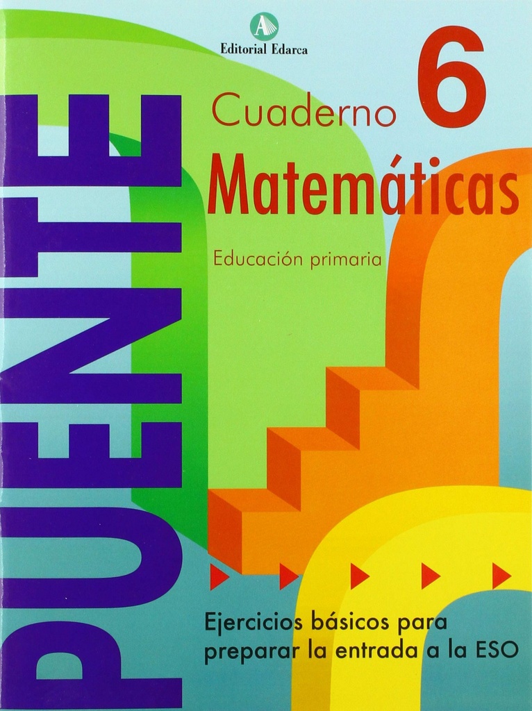 [9788478871995] Puente, matemáticas, 6 Educación Primaria, 3 ciclo. Cuaderno