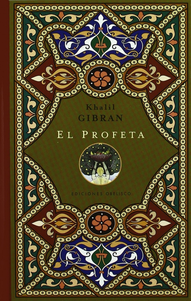 [9788497775434] El profeta : palabras de sabiduría y de luz
