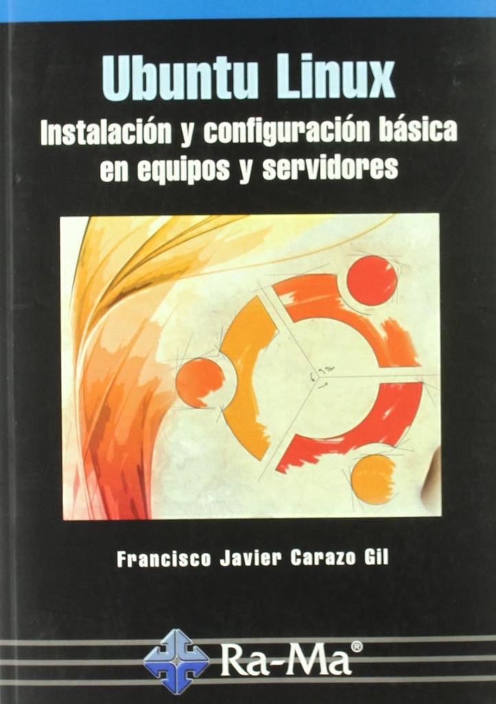 [9788478979509] Ubuntu Linux: Inst.y Config. Basica en Equipos y Servidores