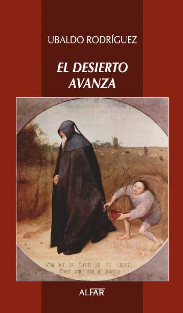 [9788478984022] El desierto avanza